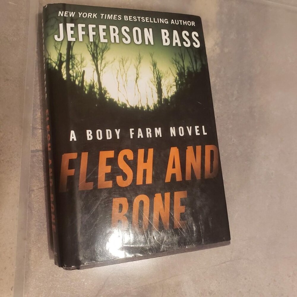 Jefferson Bass "Flesh And Bone" Hardcover Book